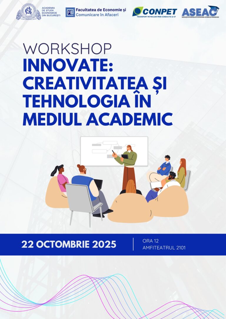 WORKSHOP INNOVATE: CREATIVITATEA ȘI TEHNOLOGIA ÎN MEDIUL ACADEMIC
